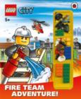 Image for LEGO CITY: Fire Team Adventure! Storybook with Minifigures and Accessories