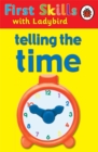 Image for First Skills: Telling the Time