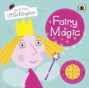 Image for Ben and Holly&#39;s Little Kingdom: Fairy Magic Sound Book