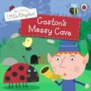 Image for Ben and Holly&#39;s Little Kingdom: Gaston&#39;s Messy Cave Storybook: Gaston&#39;s Messy Cave Storybook.