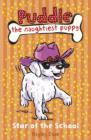 Image for Puddle the Naughtiest Puppy: Star of the School : Book 10.