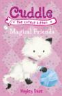 Image for Cuddle the Cutest Kitten: Magical Friends: Book 1.