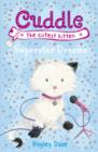 Image for Cuddle the Cutest Kitten: Superstar Dreams: Book 2.