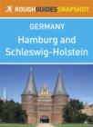 Image for Hamburg and Schleswig-Holstein Rough Guides Snapshot Germany (includes L beck, Ratzeburg, Eutin, Kiel, Schleswig, Flensburg, Husum and North Frisian islands, Sylt).