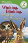 Image for Winking, Blinking, Wiggling and Waggling