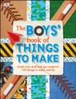 Image for The boys&#39; book of things to make