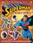 Image for Superman Deadly Enemies Ultimate Sticker Book