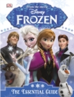 Image for Disney Frozen the Essential Guide