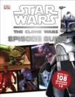 Image for Star wars, The clone wars episode guide