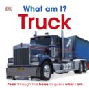 Image for What Am I? Truck