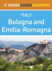 Image for Emilia-Romagna Rough Guides Snapshot Italy (includes Bologna, Modena, Parma, Ravenna, Rimini and Ferrara)