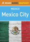 Image for Mexico City Rough Guides Snapshot Mexico.