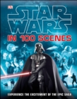 Image for Star Wars In 100 Scenes