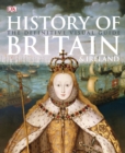 Image for History of Britain &amp; Ireland  : the definitive visual guide