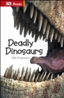 Image for Deadly Dinosaurs