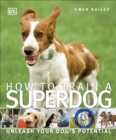 Image for How To Train A Superdog
