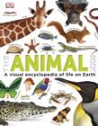 Image for The animal book: a visual encyclopedia of life on Earth.