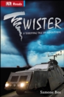 Image for Twister  : a terrifying tale of superstorms