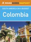 Image for Colombia Rough Guide Snapshot South America