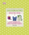 Image for Step by step dressmaking
