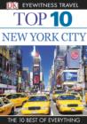 Image for DK Eyewitness Top 10 Travel Guide: New York City: New York City.