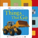 Image for Feel and Find Fun Things That Go