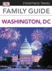 Image for Eyewitness Travel Family Guide Washington, DC.