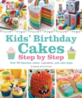 Image for Kids&#39; birthday cakes step by step