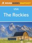 Image for Rockies Rough Guides Snapshot USA (includes Colorado, Denver, Wyoming, Yellowstone National Park, Grand Teton National Park, Montana and Idaho)
