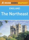 Image for Northeast Rough Guides Snapshot England (includes Durham, Newcastle upon Tyne, Hadrian s Wall, Northumberland National Park, Holy Island and Berwick-upon-Tweed)