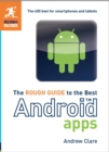 Image for Rough Guide to the Best Android Apps: The 400 Best for Smartphones and Tablets