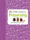 Image for A Little Course in Preserving