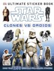 Image for Star Wars Clones vs. Droids Ultimate Sticker Book