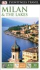 Image for DK Eyewitness Travel Guide: Milan &amp; the Lakes