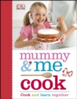 Image for Mummy &amp; me cook.