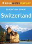Image for Rough Guides Snapshot Europe on A Budget: Switzerland.