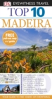 Image for DK Eyewitness Top 10 Travel Guide: Madeira
