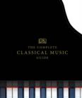 Image for The complete classical music guide