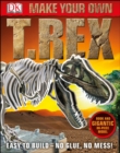 Image for Make Your Own T-Rex