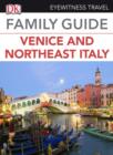Image for Eyewitness Travel Family Guide Venice &amp; Northeast Italy.