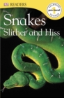 Image for Snakes slither and hiss.