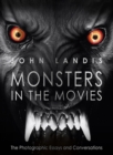 Image for Monsters in the movies: 100 years of cinematic nightmares