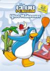 Image for Club Penguin: Igloo Makeover