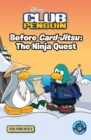 Image for Before card-jitsu  : the ninja quest