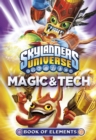 Image for Skylanders Universe: Book of Elements: Magic and Tech