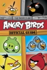 Image for Angry Birds: The World of Angry Birds Official Guide
