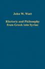 Image for Rhetoric and philosophy from Greek into Syriac