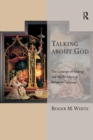 Image for Talking about God