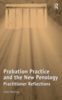 Image for Probation Practice and the New Penology