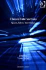Image for Classed intersections: spaces, selves, knowledges